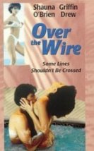 Over the Wire Erotik Film İzle