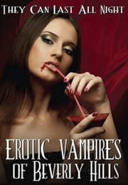 Erotic Vampires of Beverly Hills izle